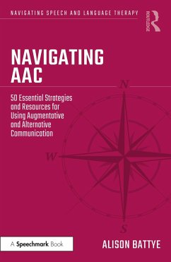 Navigating AAC - Battye, Alison (Speech and language therapist, UK)