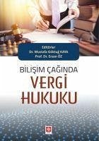 Bilisim Caginda Vergi Hukuku - Öz, Ersan; Göktug Kaya, Mustafa