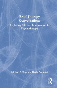 Brief Therapy Conversations - Hoyt, Michael F.; Cannistra, Flavio