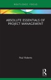 Absolute Essentials of Project Management