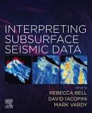 Interpreting Subsurface Seismic Data (eBook, ePUB)
