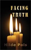 Facing Truth (eBook, ePUB)