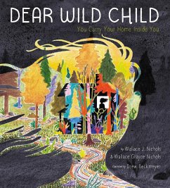 Dear Wild Child (eBook, ePUB) - Nichols, Wallace J.; Nichols, Wallace Grayce