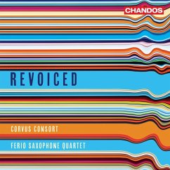 Revoiced-Werke Für Saxophonquartett & Stimmen - Ferio Saxophone Quartet/Crowley/Corvus Consort