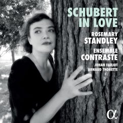 Schubert In Love-Lieder - Standley/Piau/Thorette/Ensemble Contraste