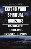 Extend Your Spiritual Horizons (eBook, ePUB)