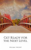 Get Ready for the Next Level (eBook, ePUB)