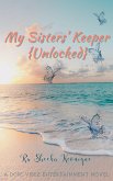 My Sisters' Keeper {Unlocked} (eBook, ePUB)