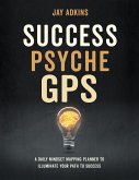 Success Psyche GPS (eBook, ePUB)