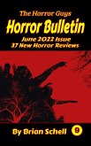 Horror Bulletin Monthly June 2022 (Horror Bulletin Monthly Issues, #9) (eBook, ePUB)