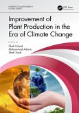 Improvement of Plant Production in the Era of Climate Change (eBook, ePUB) Improvement of Plant Production in the Era of Climate Change (eBook, ePUB)