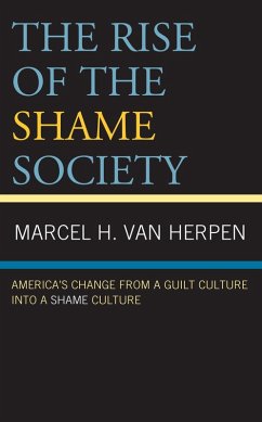 The Rise of the Shame Society (eBook, ePUB) - Herpen, Marcel H. Van