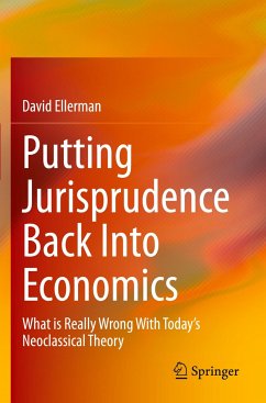 Putting Jurisprudence Back Into Economics - Ellerman, David