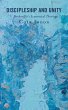 Discipleship and Unity (eBook, ePUB) - Bild 1