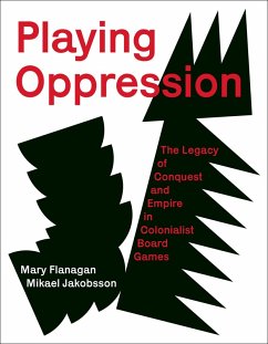Playing Oppression (eBook, ePUB) - Flanagan, Mary; Jakobsson, Mikael
