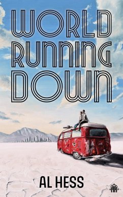 World Running Down (eBook, ePUB) - Hess, Al