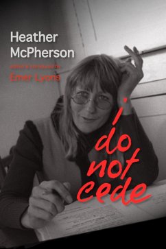 I Do Not Cede (eBook, ePUB) - McPherson, Heather; Lyons, Emer