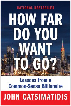 How Far Do You Want to Go? (eBook, ePUB) - Catsimatidis, John