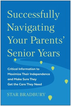 Cover Successfully Navigating Your Parents' Senior Years (eBook, ePUB)