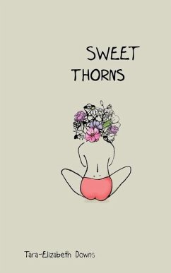Sweet Thorns - Downs, Tara-Elizabeth