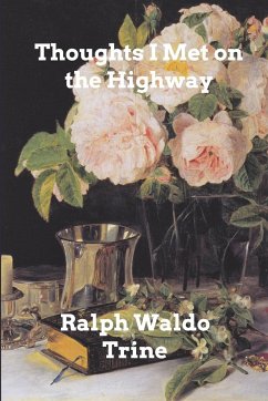 Thoughts I Met on the Highway - Trine, Ralph Waldo