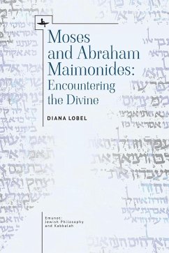 Moses and Abraham Maimonides - Lobel, Diana
