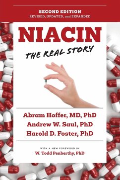 Niacin - Saul, Andrew W.; Hoffer, Abram; Foster, Harold D.