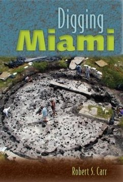 Digging Miami - Carr, Robert S