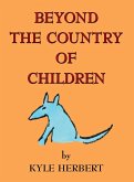 Beyond the Country of Children