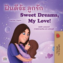 Sweet Dreams, My Love (Thai English Bilingual Children's Book)