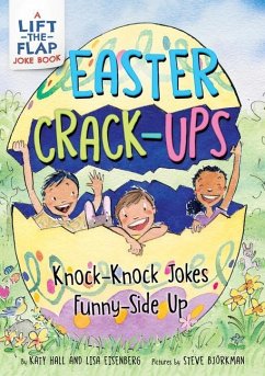 Easter Crack-Ups: Knock-Knock Jokes Funny-Side Up - Hall, Katy; Eisenberg, Lisa