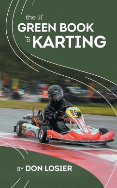 The Lil' Green Book of Karting - Losier, Don