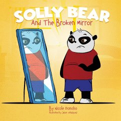 Solly Bear and the Broken Mirror - Donoho, Nicole