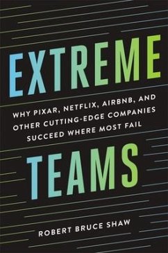 Extreme Teams - Shaw, Robert Bruce