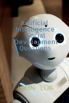 Artificial Intelligence Social Development Questions - Lok, John
