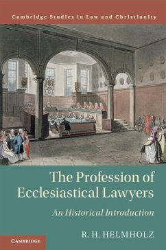 The Profession of Ecclesiastical Lawyers - Helmholz, R. H. (University of Chicago)