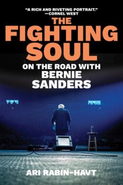 The Fighting Soul: On the Road with Bernie Sanders - Rabin-Havt, Ari