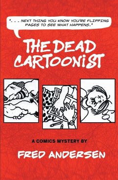 The Dead Cartoonist - Andersen, Fred