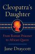 Cleopatra's Daughter - Bild 1