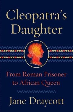 Cleopatra's Daughter - Draycott, Jane