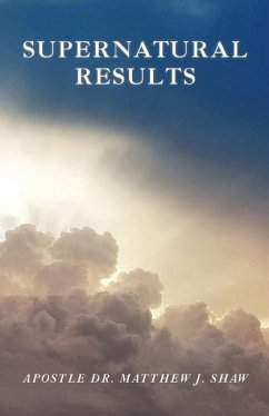 Supernatural Results - Shaw, Matthew J.