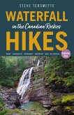 Waterfall Hikes in the Canadian Rockies Volume 1