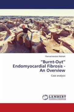 ¿Burnt-Out¿ Endomyocardial Fibrosis - An Overview