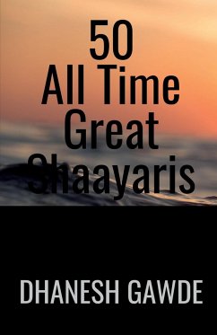 50 All Time Great Shaayaris - Ghanashyam, Dhanesh