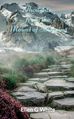 Thoughts from the Mount of Blessing - White, Ellen