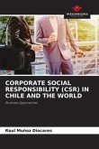 CORPORATE SOCIAL RESPONSIBILITY (CSR) IN CHILE AND THE WORLD