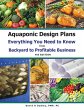 Aquaponic Design Plans Everything You... - Bild 1