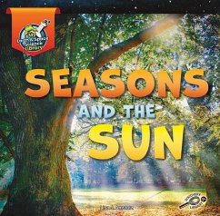 Seasons and the Sun - Amstutz, Lisa J.