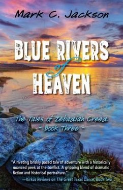 Blue Rivers of Heaven - Jackson, Mark C