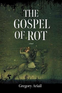 Gospel of Rot - Ariail, Gregory